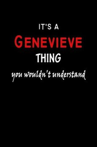 Cover of It's a Genevieve Thing You Wouldn't Understandl