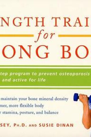 Cover of Strength Training for Strong Bones