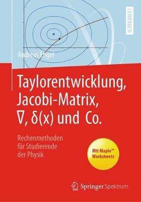 Book cover for Taylorentwicklung, Jacobi-Matrix, ∇, δ(x) und Co.