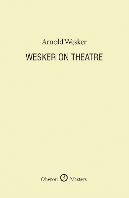 Book cover for Wesker on Theatre