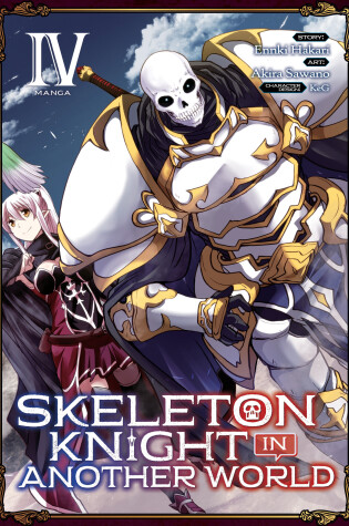 Cover of Skeleton Knight in Another World (Manga) Vol. 4