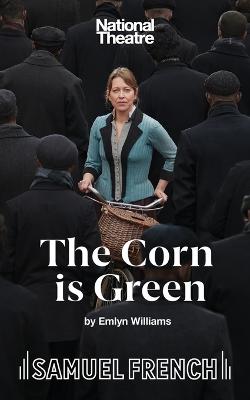 Book cover for The Corn is Green (National Theatre Edition)