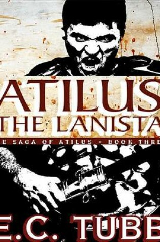Cover of Atilus the Lanista