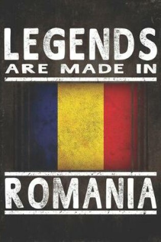 Cover of Legends Are Made In Romania