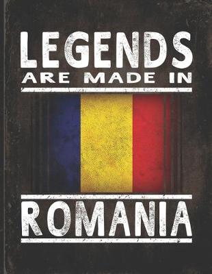 Book cover for Legends Are Made In Romania