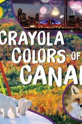 Cover of Crayola (R) Colors of Canada