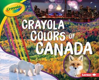 Cover of Crayola (R) Colors of Canada