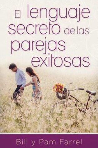 Cover of El Lenguaje Secreto de Parejas Exitosas