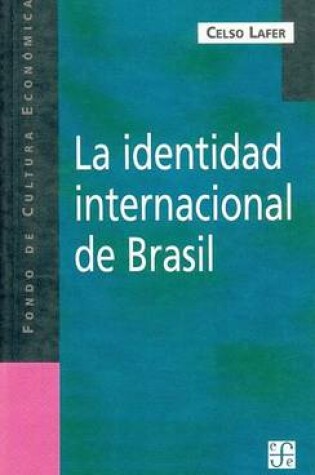 Cover of La Identidad Internacional de Brasil