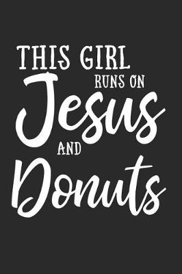 Book cover for This Girl Runs on Jesus and Donuts