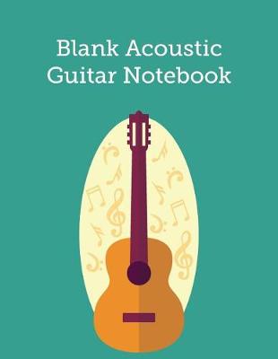 Book cover for Blank Acoustic Guitar Notebook