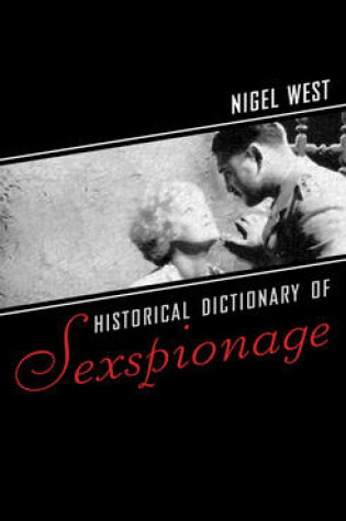 Cover of Historical Dictionary of Sexspionage