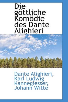 Book cover for Die G Ttliche Kom Die Des Dante Alighieri