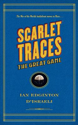 Book cover for Scarlet Traces Ii: The Great Game