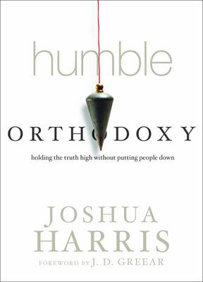 Book cover for Humble Orthodoxy