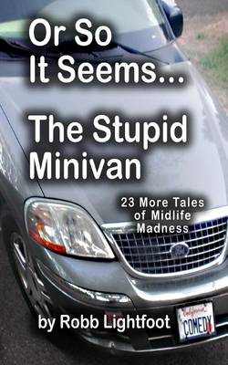 Book cover for Or So It Seems - The Stupid Minivan
