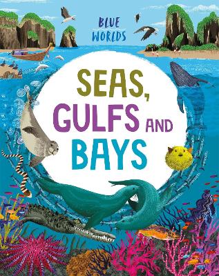 Book cover for Blue Worlds: Seas, Gulfs and Bays