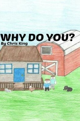 Cover of Why Do You?