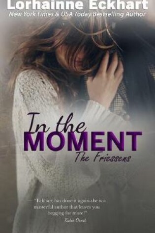 Cover of In the Moment