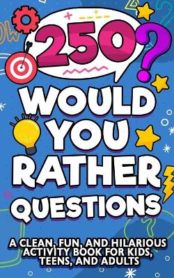 Book cover for Would You Rather Question Book