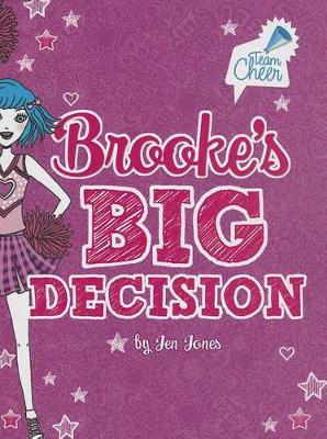 Book cover for Team Cheer Brookes Big Decision #8