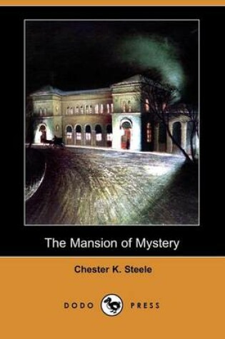 Cover of The Mansion of Mystery (Dodo Press)