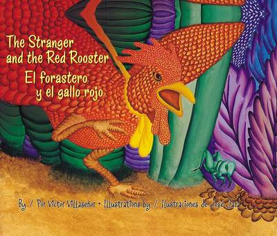 Book cover for The Stranger and the Red Rooster/El Forastero y El Gallo Rojo