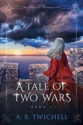 Book cover for A Tale of Two Wars