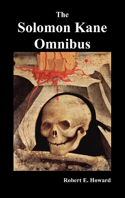 Book cover for The Solomon Kane Omnibus