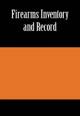 Cover of Firearms Inventory and Record