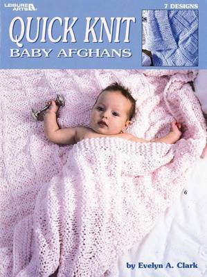 Cover of Quick Knit Baby Afghans