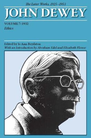 Cover of The Later Works of John Dewey, Volume 7, 1925 - 1953