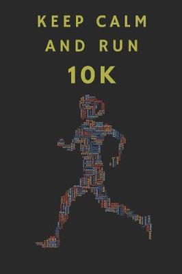 Book cover for Keep Calm and Run 10k