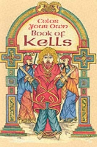 Cover of Color Your Own Book of Kells