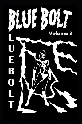 Book cover for Blue Bolt Volume 2