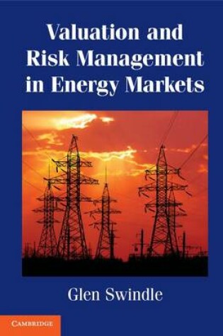 Cover of Valuation and Risk Management in Energy Markets