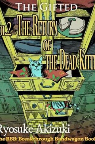 Cover of The Gifted Vol.2 - The Return of the Dead Kitten