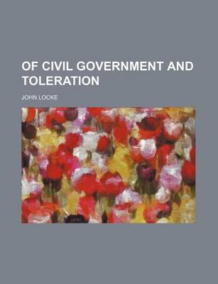 Book cover for Of Civil Government and Toleration