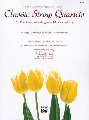 Book cover for Classic String Quartets for Festivals, Weddings, and All Occasions, Violin 2