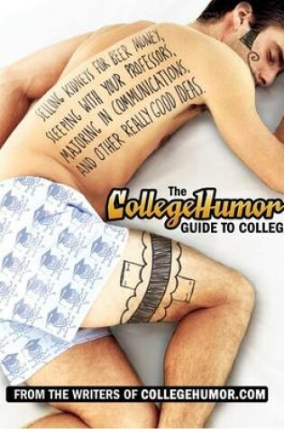 Cover of The CollegeHumor Guide to College