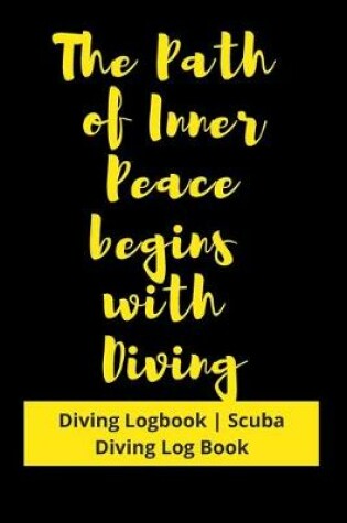 Cover of The Path of Inner Peace begins with Diving