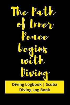 Book cover for The Path of Inner Peace begins with Diving