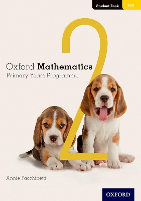 Book cover for Oxford Mathematics Primary Years Programme Student Book 2