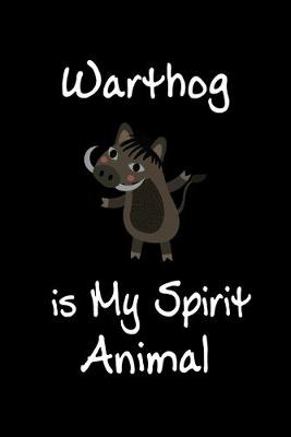 Book cover for Warthog is My Spirit Animal