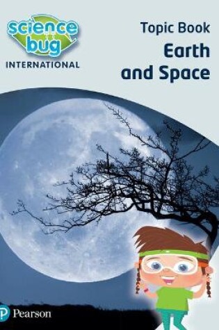 Cover of Science Bug: Earth and space Topic Book