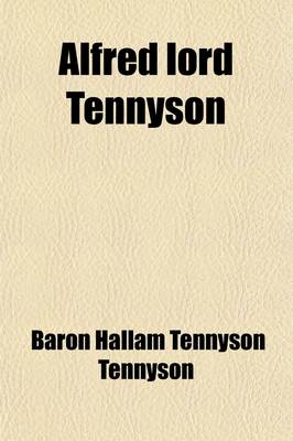 Book cover for Alfred Lord Tennyson Volume 3