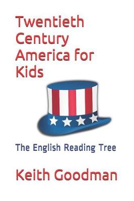 Cover of Twentieth Century America for Kids