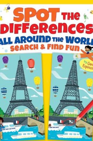 Cover of Spot the Differences All Around the World
