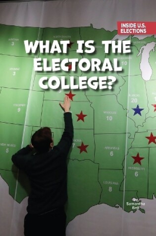 Cover of What Is the Electoral College?