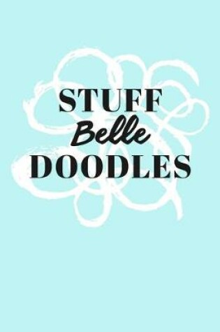 Cover of Stuff Belle Doodles